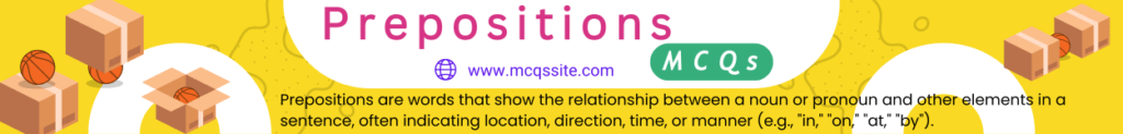 english prepositions mcqs