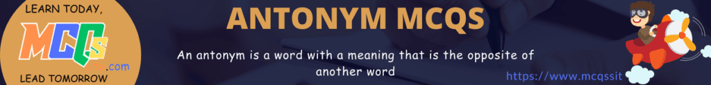 Antonym MCQs FIM
