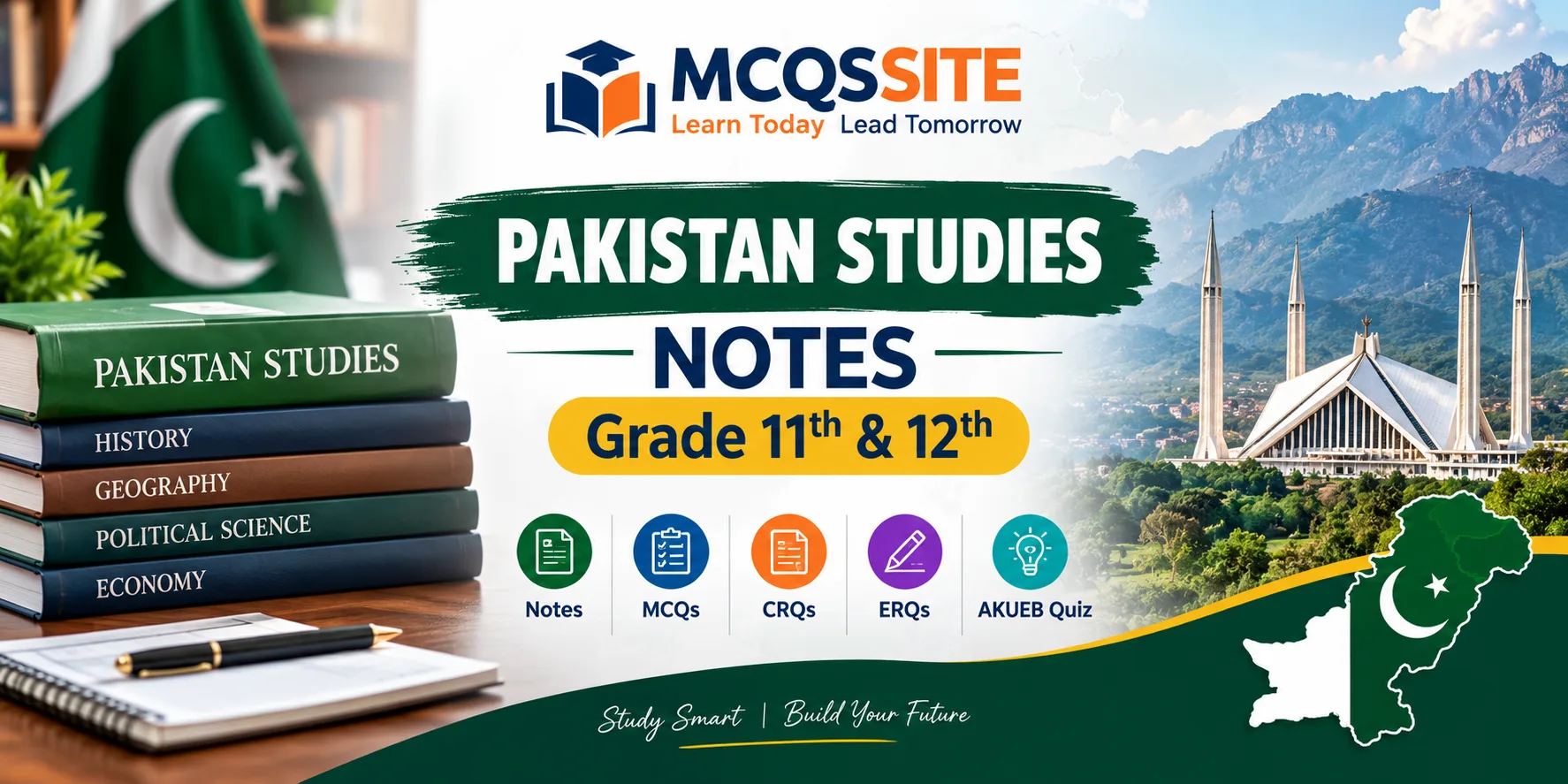 PAKISTAN STUDIES NOTES-GRADE 11th & 12th 1 Pakistan Studies Notes Grade 11th and 12th with MCQs and study resources